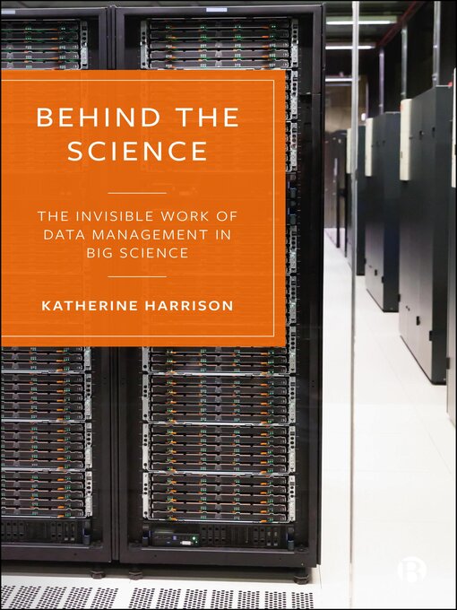 Title details for Behind the Science by Katherine Harrison - Available